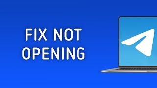 How To Fix Telegram Not Opening On PC
