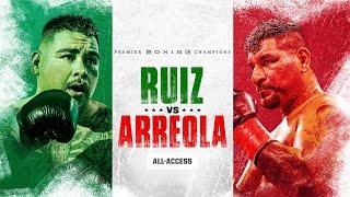 Andy Ruiz vs Chris Arreola: All-Access  | PBC ON FOX