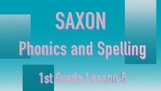 Duval County Public Schools/Saxon - Phonics and Spelling - Grade 1 Lesson 5