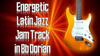 Energetic Latin Jazz Jam Track in Bb Dorian  Guitar Backing Track