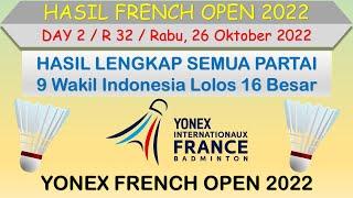 Hasil French Open 2022 │ Day 2 / R32 │ 9 Pemain Indonesia Tanding di Hari 3 │