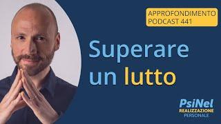 Superare un Lutto... la Mia Esperienza Personale (3a Parte della Trilogia sulla Morte)