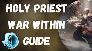 Holy Priest Quick Start/Beginner's M+ Guide | PrePatch The War Within 11.0