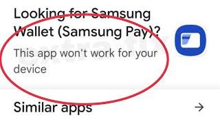 Play Store Fix This app won't work for your device Problem