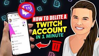 How To Delete Twitch Account Permanently (2024)