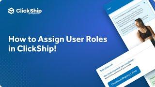 How to Assign User Roles in ClickShip!