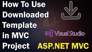 How To Use Downloaded Template in MVC Project Step By Step | Unlimited Solutions