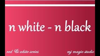 Probability | Red & White Series | NWhite NBlack | Concept is the Queen | MJ | First Learn Concepts