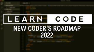 How to code in 2022 - From zero to career-level