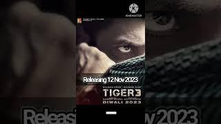 Tiger 3 Releasing 12 Nov 2023 Salman Khan #tiger3 #salmankhan #newmovie #move