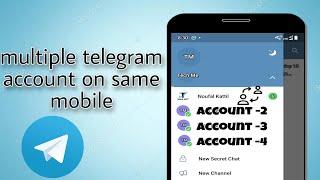How to add multiple telegram account in same mobile 2020