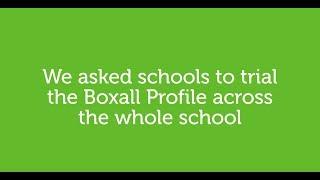 The Boxall Profile® - A whole school approach