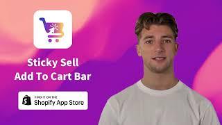 Boost Your Shopify Sales with the Sticky Sell - Add To Cart Bar Plugin!