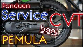 PANDUAN SERVICE CVT BAGI PEMULA