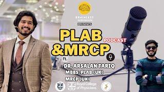 PLAB/UKMLA vs MRCP| Medical career in  UK| NHS JOBS| ft. Dr. Arsalan Tariq