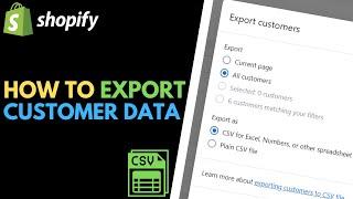Shopify: How to EXPORT Customers Into .CSV file