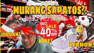 MURANGSAPATOS sa JAPAN? | JORDAN / LEBRON SHOES | SENDAI OUTLET in JAPAN