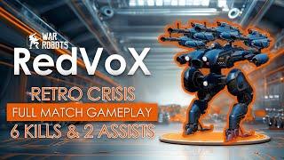 War Robots | Retro Crisis MK2 Full Match Gameplay with Retro Reaper Weapons | RedVoX WR