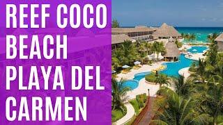 The Reef Coco Beach Resort in Playa Del Carmen - great all-inclusive family hotel