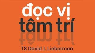 [Sách Nói] Đọc Vị Tâm Trí - Chương 1 | David J. Lieberman #tamlyhoc