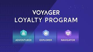 Introducing the Voyager Loyalty Program