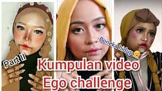 Kumpulan video Ego challenge part II | *** Keren ***