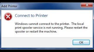 Windows Cannot Connect to the Printer | Print Spooler is Not Running | Please Restart the Spooler