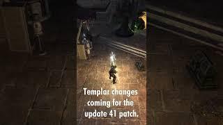 Update 41 - Templar Changes Coming to ESO #gaming #eso