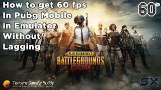 How to Get 60 Fps in PUBG MOBILE EMULATOR without any LAG