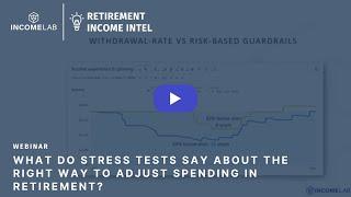 What do stress tests say about the right way to adjust spending in retirement?