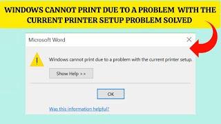 How To Solve "Windows cannot print due to a problem with the current printer setup" Problem