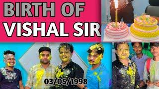 Birthday Of Vishal Sir | Vishal Sir Birthday Celebration