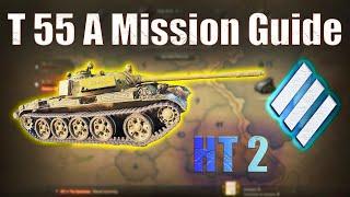 T 55 A: Heavy Tank Mission 2 | World of Tanks