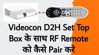 Videocon D2H RF Remote control  Pairing in 1 Minutes ( Hindi ) {HD  2244 RF Model}