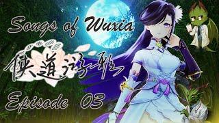 Songs of Wuxia 侠道游歌 Solo Let's Play Episode 3