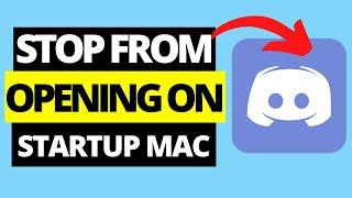 How To Stop Discord From Opening On Startup Mac