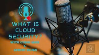 What Is Cloud Security? | ft. Ashish Rajan @CloudSecurityPodcast