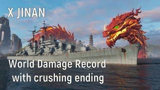 World of Warships - X JINAN Replay, world damage record with crushing ending