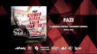 FAZI -  ANDRZEJ CHYRA -  MOMENT CHWILA - PROD  BZK