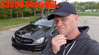 My "Cheap" C63 AMG Is Costing Me Way Too Much Money.. (Broken Again!..)