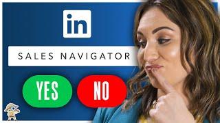 Is LinkedIn Sales Navigator Right For You?
