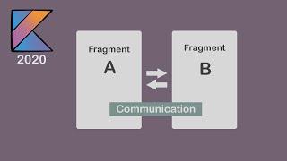 Fragment to Fragment Communication in Android Studio [Kotlin 2020]