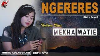 Lagu sasak terbaru " NGERERES "Mekha Watie (Official Video)