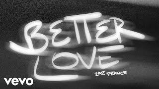 Zae France - Better Love (Audio)