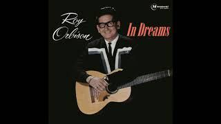 ROY ORBISON - Dream