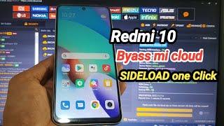 Redmi 10 Mi cloud Bypass New Security Patch Redmi 10 Disable mi account Sideload One Click