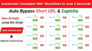 Shortlink Bypass Script | Automatic Completed All Shortlinks Script | ByPass Short URL Captcha V2 V3