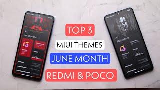 Starting June Top 3 Miui Theme For Redmi & Poco Smartphones