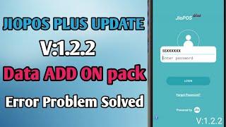 JIOPOS PLUS update V:1.2.2।jiopos plus data add on pack error problem solved। add on pack Recharge।