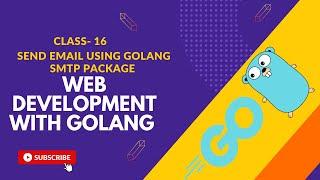 Send Email using Golang SMTP package || Golang Web Development Live Class || Learn With Raihan